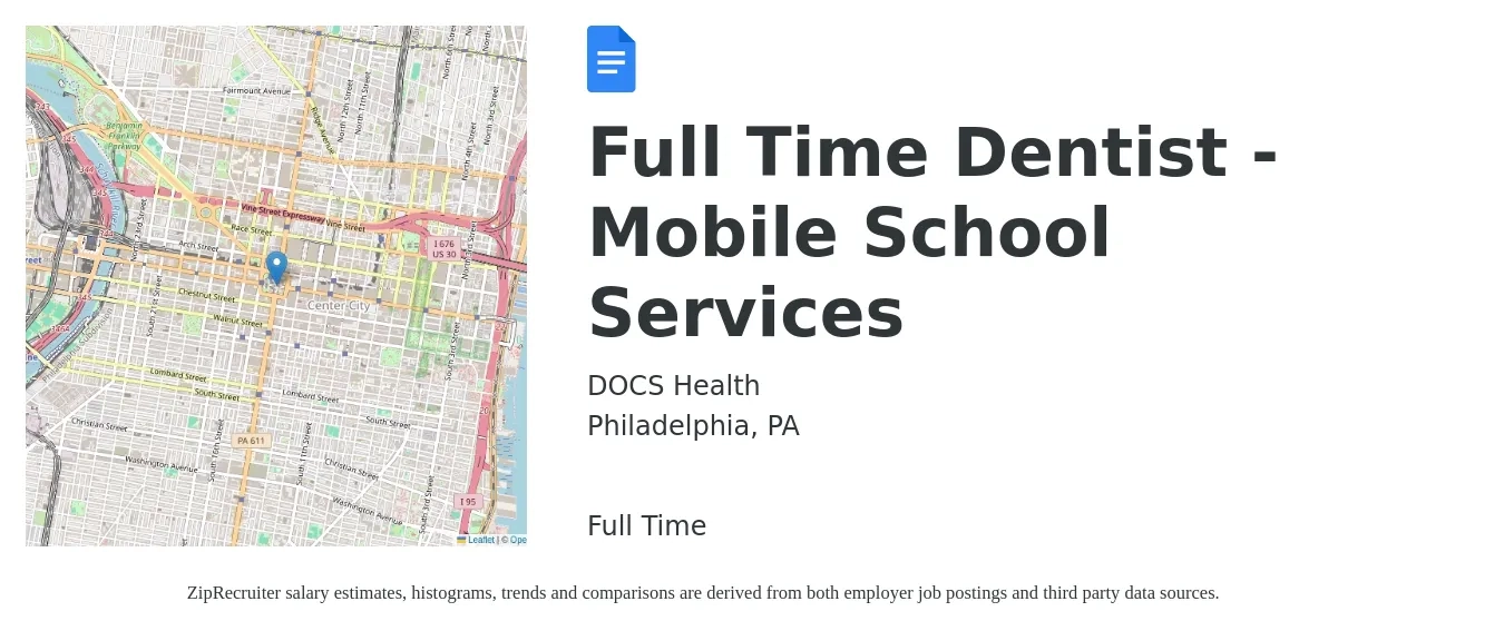 DOCS Health job posting for a Full Time Dentist - Mobile School Services in Philadelphia, PA with a salary of $132,200 to $238,100 Yearly with a map of Philadelphia location.