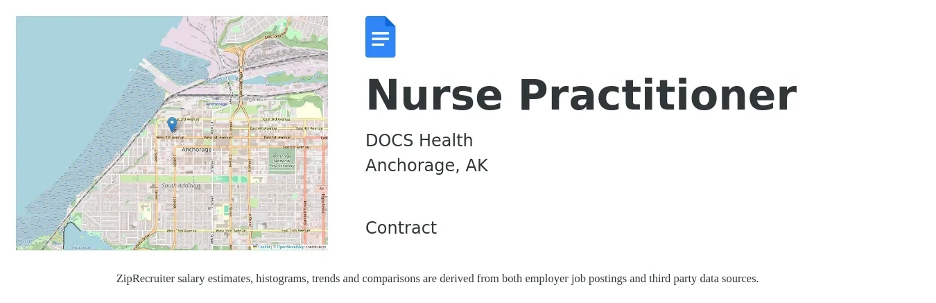 DOCS Health job posting for a Nurse Practitioner in Anchorage, AK with a salary of $110,400 to $153,300 Yearly with a map of Anchorage location.