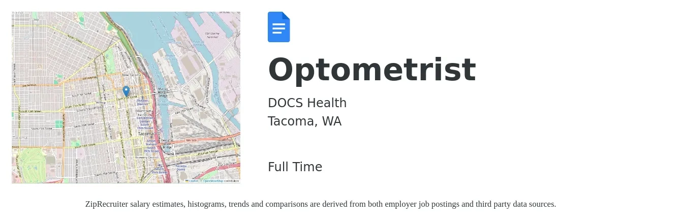 DOCS Health job posting for a Optometrist in Tacoma, WA with a salary of $105,200 to $156,800 Yearly with a map of Tacoma location.