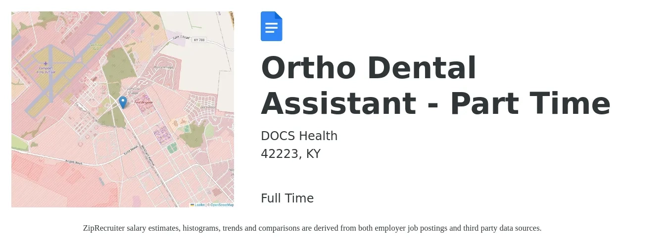 DOCS Health job posting for a Ortho Dental Assistant - Part Time in 42223, KY with a salary of $17 to $22 Hourly with a map of 42223 location.