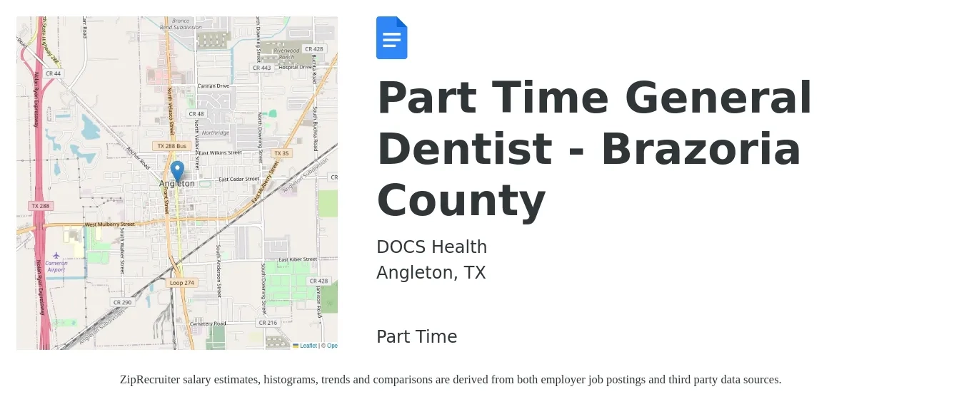 DOCS Health job posting for a Part Time General Dentist - Brazoria County in Angleton, TX with a salary of $128,300 to $207,300 Yearly with a map of Angleton location.