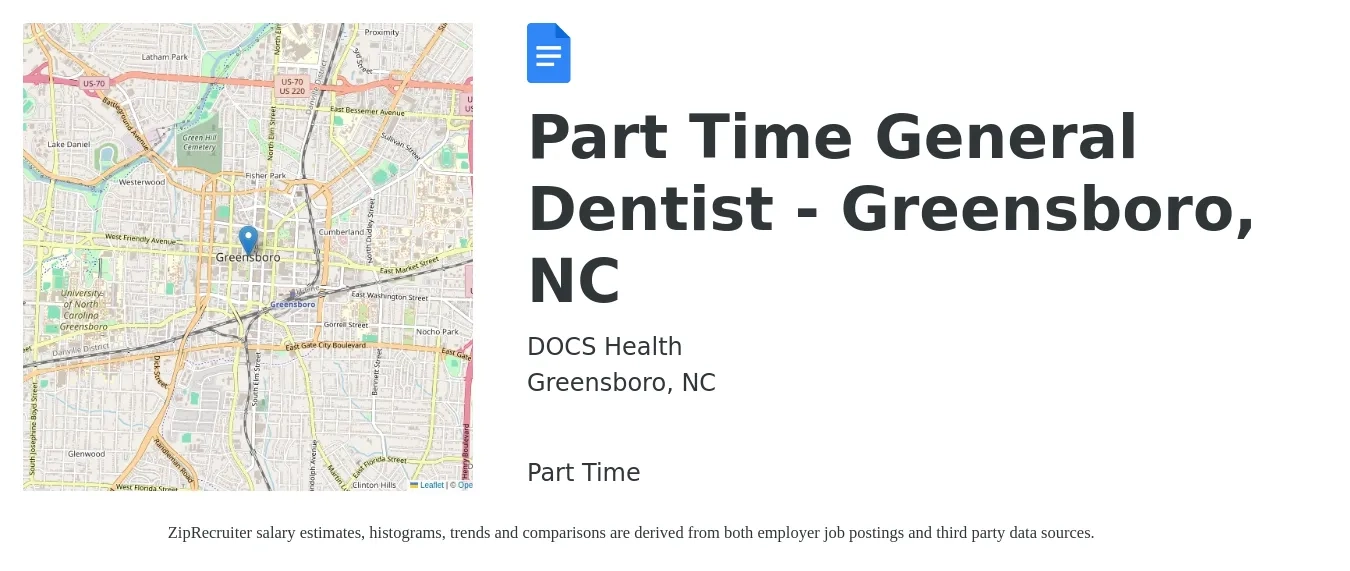 DOCS Health job posting for a Part Time General Dentist - Greensboro, NC in Greensboro, NC with a salary of $150,200 to $242,700 Yearly with a map of Greensboro location.