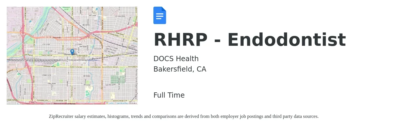 DOCS Health job posting for a RHRP - Endodontist in Bakersfield, CA with a salary of $103,400 to $367,700 Yearly with a map of Bakersfield location.