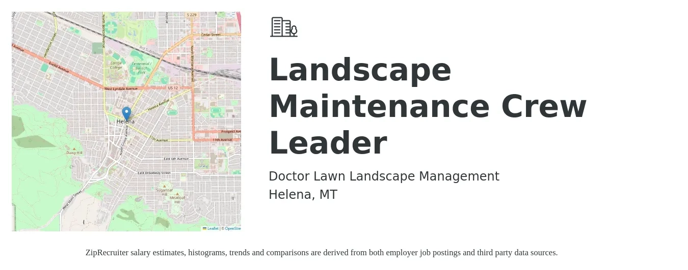 Doctor Lawn Landscape Management job posting for a Landscape Maintenance Crew Leader in Helena, MT with a salary of $20 to $23 Hourly with a map of Helena location.