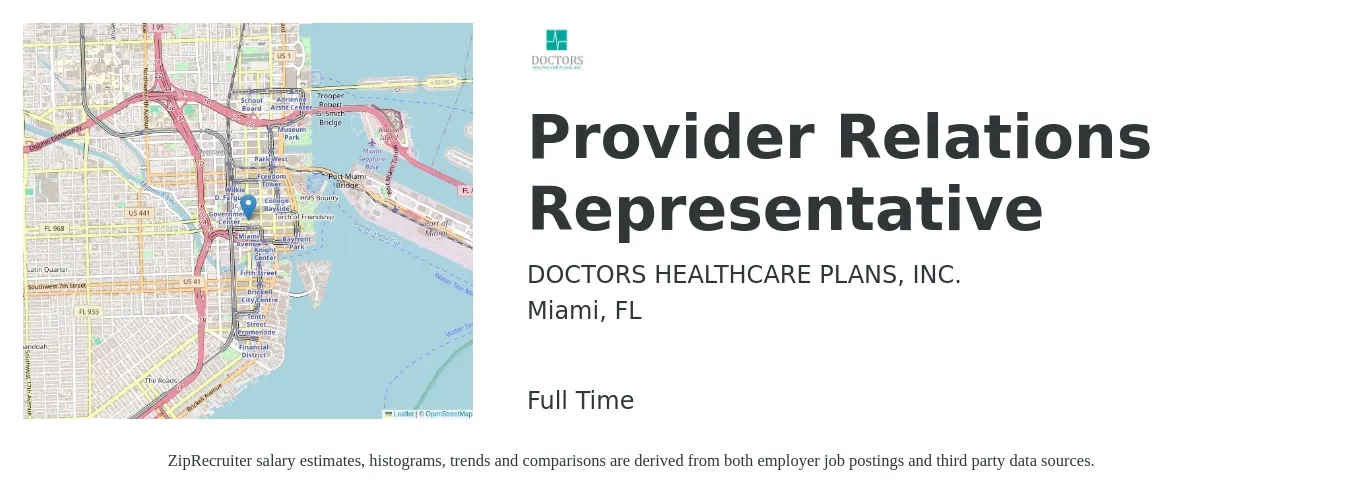 DOCTORS HEALTHCARE PLANS, INC. job posting for a Provider Relations Representative in Miami, FL with a salary of $22 to $31 Hourly with a map of Miami location.