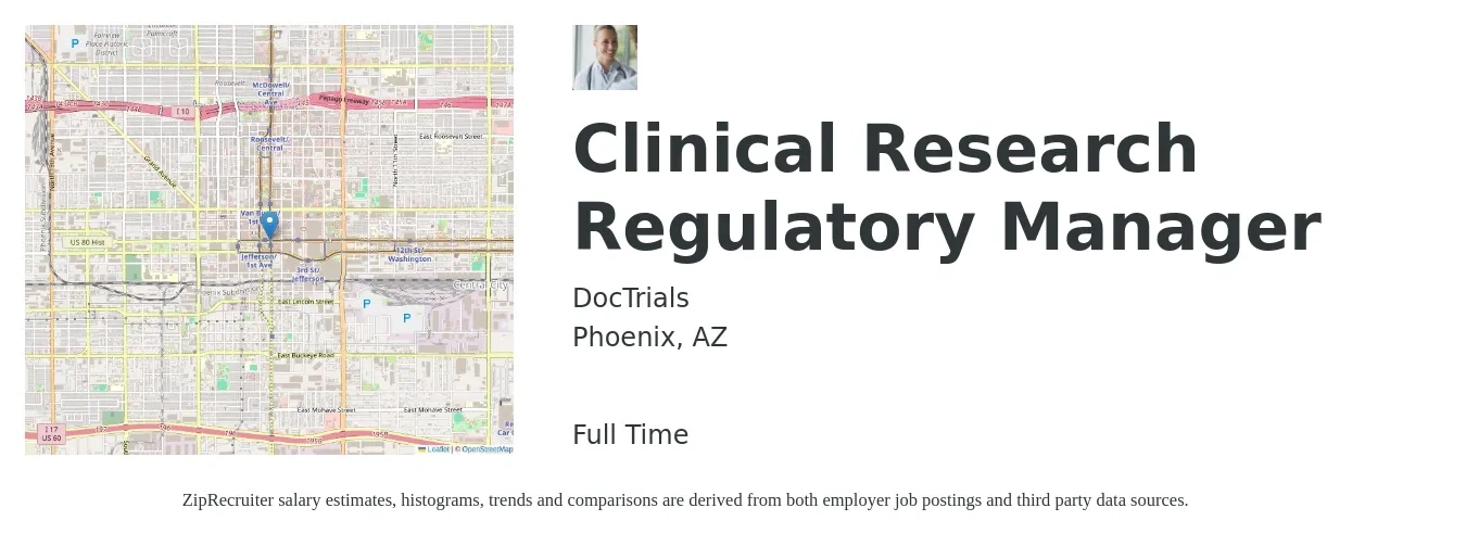 DocTrials job posting for a Clinical Research Regulatory Manager in Phoenix, AZ with a salary of $78,000 to $118,000 Yearly with a map of Phoenix location.