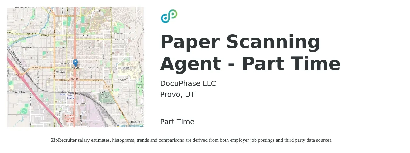 DocuPhase LLC job posting for a Paper Scanning Agent - Part Time in Provo, UT with a salary of $15 to $18 Hourly with a map of Provo location.