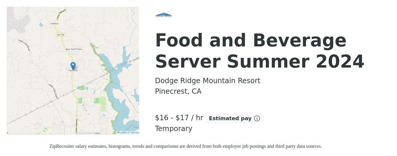 Dodge Ridge Mountain Resort job posting for a Food and Beverage Server Summer 2024 in Pinecrest, CA with a salary of $17 to $18 Hourly with a map of Pinecrest location.
