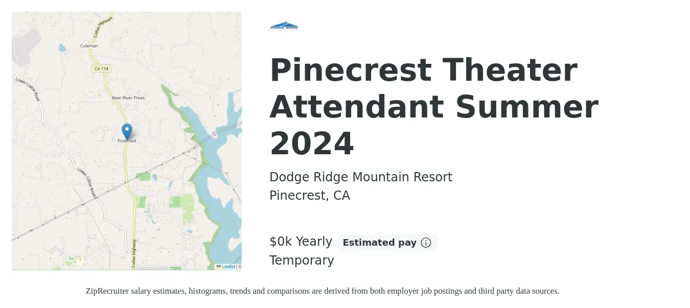Dodge Ridge Mountain Resort job posting for a Pinecrest Theater Attendant Summer 2024 in Pinecrest, CA with a salary of $16 to $17 Yearly with a map of Pinecrest location.