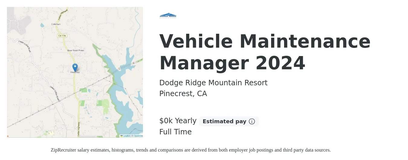 Dodge Ridge Mountain Resort job posting for a Vehicle Maintenance Manager 2024 in Pinecrest, CA with a salary of $30 to $35 Yearly with a map of Pinecrest location.