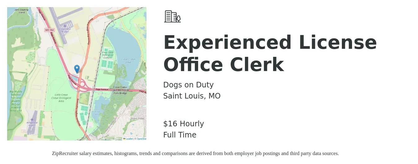 Dogs on Duty job posting for a Experienced License Office Clerk in Saint Louis, MO with a salary of $17 Hourly with a map of Saint Louis location.