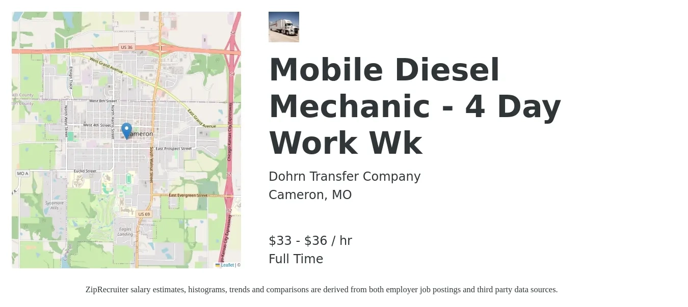 Dohrn Transfer Company job posting for a Mobile Diesel Mechanic - 4 Day Work Wk in Cameron, MO with a salary of $35 to $37 Hourly with a map of Cameron location.