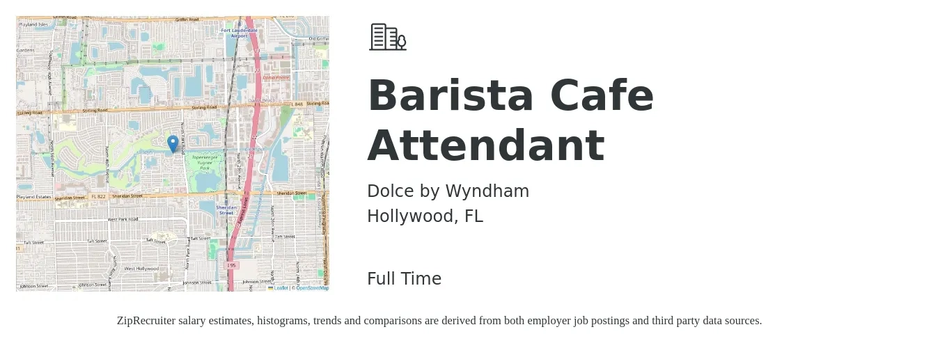 Dolce by Wyndham job posting for a Barista Cafe Attendant in Hollywood, FL with a salary of $14 to $16 Hourly with a map of Hollywood location.