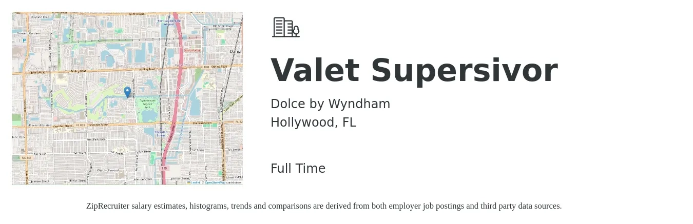 Dolce by Wyndham job posting for a Valet Supersivor in Hollywood, FL with a salary of $13 to $17 Hourly with a map of Hollywood location.