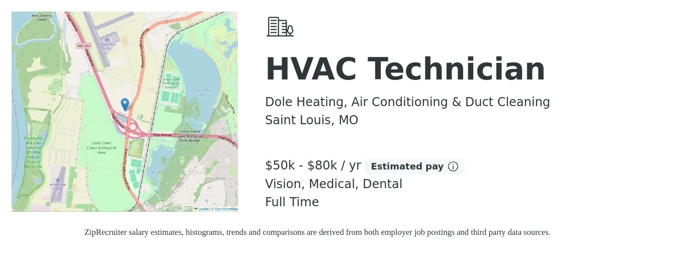 Dole Heating, Air Conditioning & Duct Cleaning job posting for a HVAC Technician in Saint Louis, MO with a salary of $50,000 to $80,000 Yearly and benefits including dental, life_insurance, medical, pto, and vision with a map of Saint Louis location.