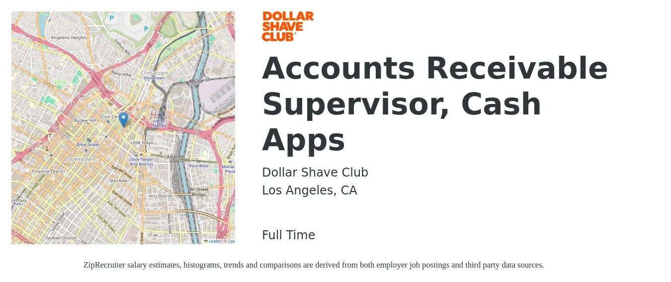 Dollar Shave Club job posting for a Accounts Receivable Supervisor, Cash Apps in Los Angeles, CA with a salary of $64,100 to $94,200 Yearly with a map of Los Angeles location.