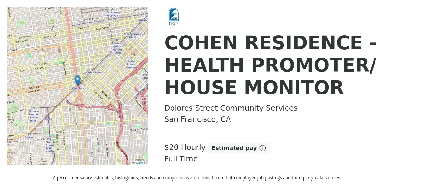 Dolores Street Community Services job posting for a COHEN RESIDENCE - HEALTH PROMOTER/ HOUSE MONITOR in San Francisco, CA with a salary of $22 Hourly with a map of San Francisco location.