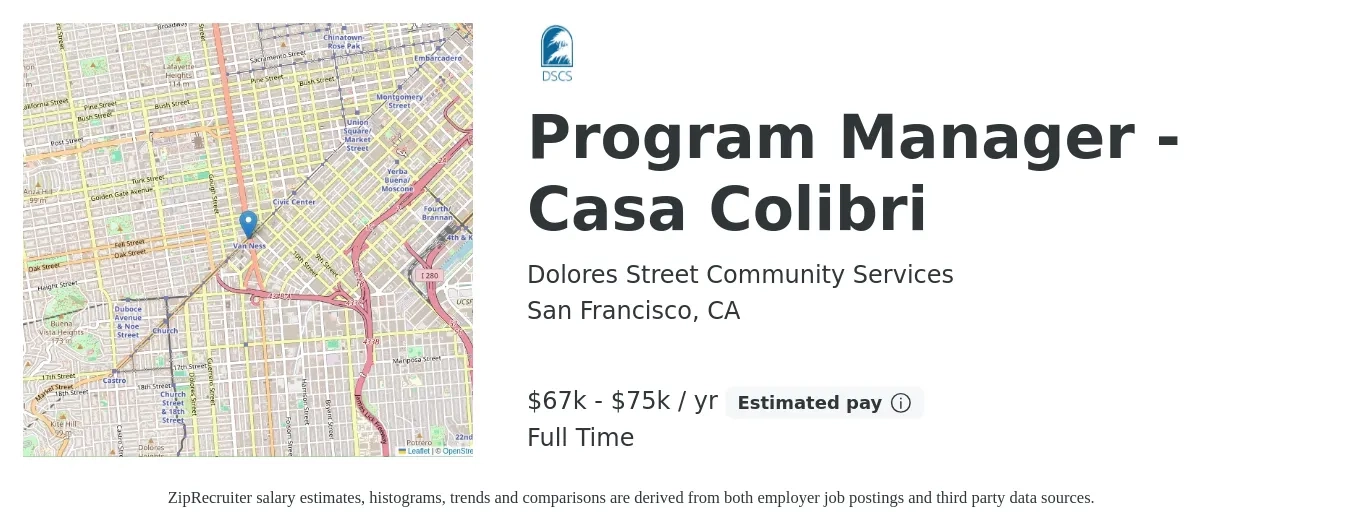 Dolores Street Community Services job posting for a Program Manager - Casa Colibri in San Francisco, CA with a salary of $65,000 to $75,000 Yearly with a map of San Francisco location.