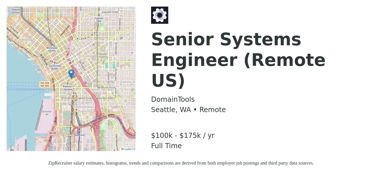 DomainTools job posting for a Senior Systems Engineer (Remote US) in Seattle, WA with a salary of $100,000 to $175,000 Yearly with a map of Seattle location.