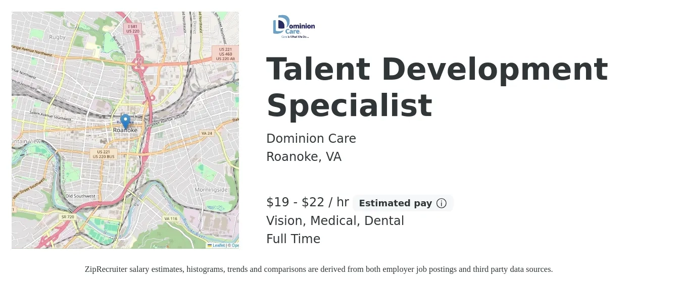 Dominion Care job posting for a Talent Development Specialist in Roanoke, VA with a salary of $20 to $23 Hourly with a map of Roanoke location.