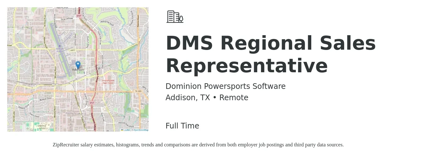 Dominion Powersports Software job posting for a DMS Regional Sales Representative in Addison, TX with a salary of $50,000 Yearly with a map of Addison location.