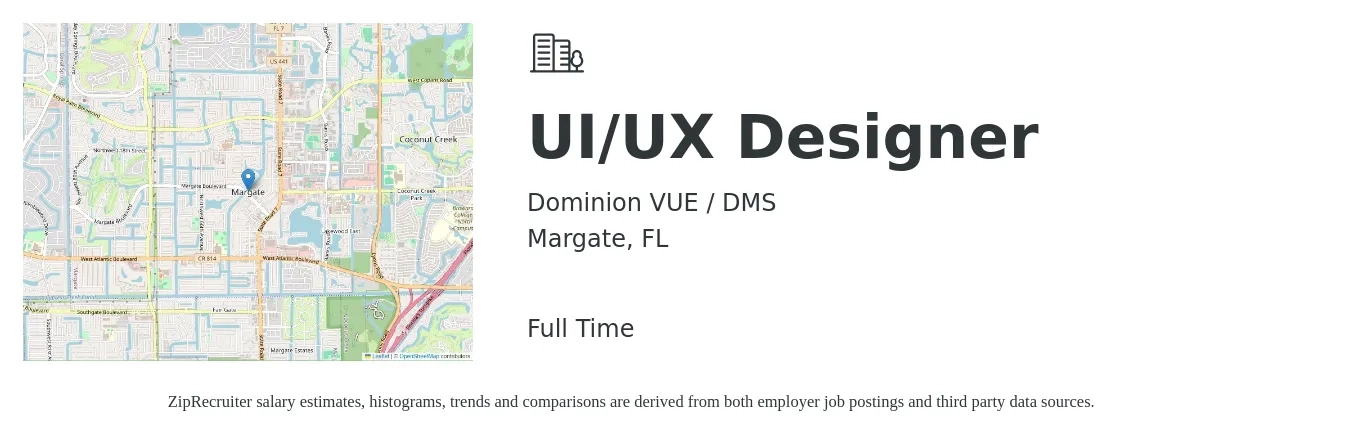 Dominion VUE / DMS job posting for a UI/UX Designer in Margate, FL with a salary of $39 to $61 Hourly with a map of Margate location.