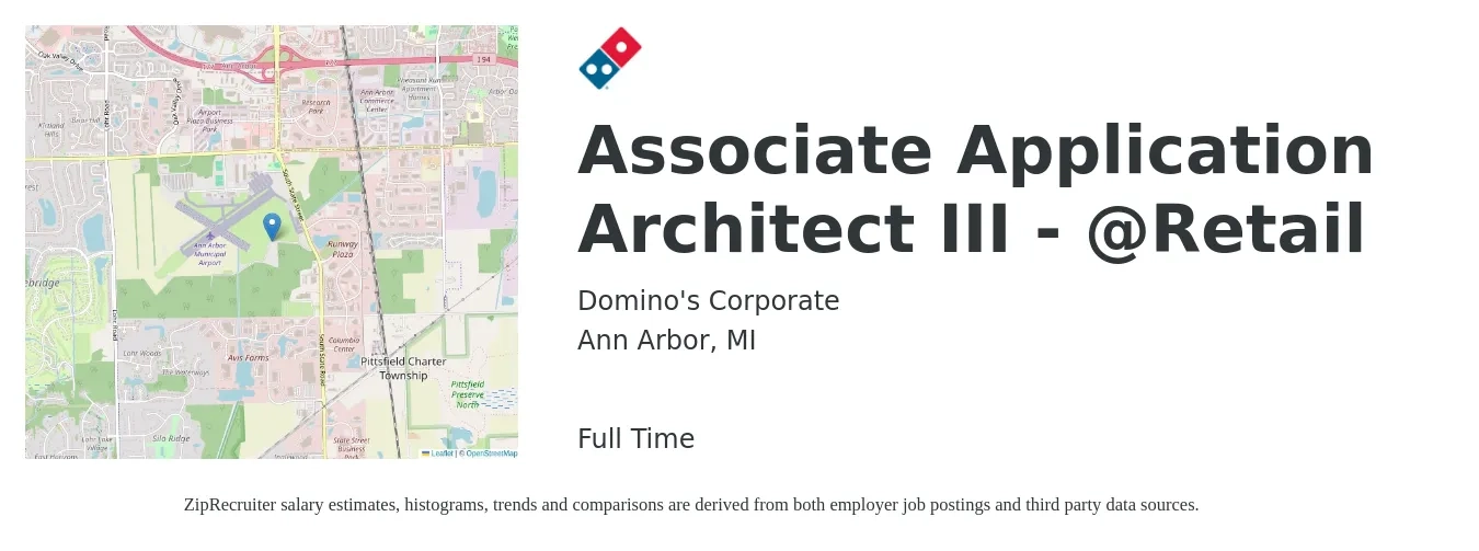 Domino's Corporate job posting for a Associate Application Architect III - @Retail in Ann Arbor, MI with a salary of $62 to $80 Hourly with a map of Ann Arbor location.