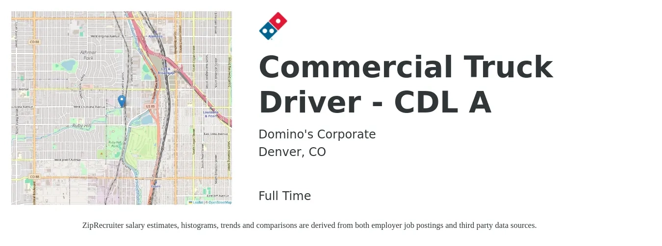 Domino's Corporate job posting for a Commercial Truck Driver - CDL A in Denver, CO with a salary of $120,000 Yearly with a map of Denver location.