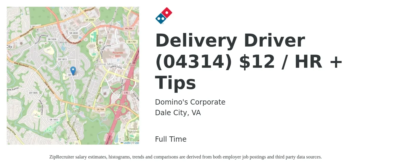 Domino's Corporate job posting for a Delivery Driver (04314) $12 / HR + Tips in Dale City, VA with a salary of $12 Hourly with a map of Dale City location.