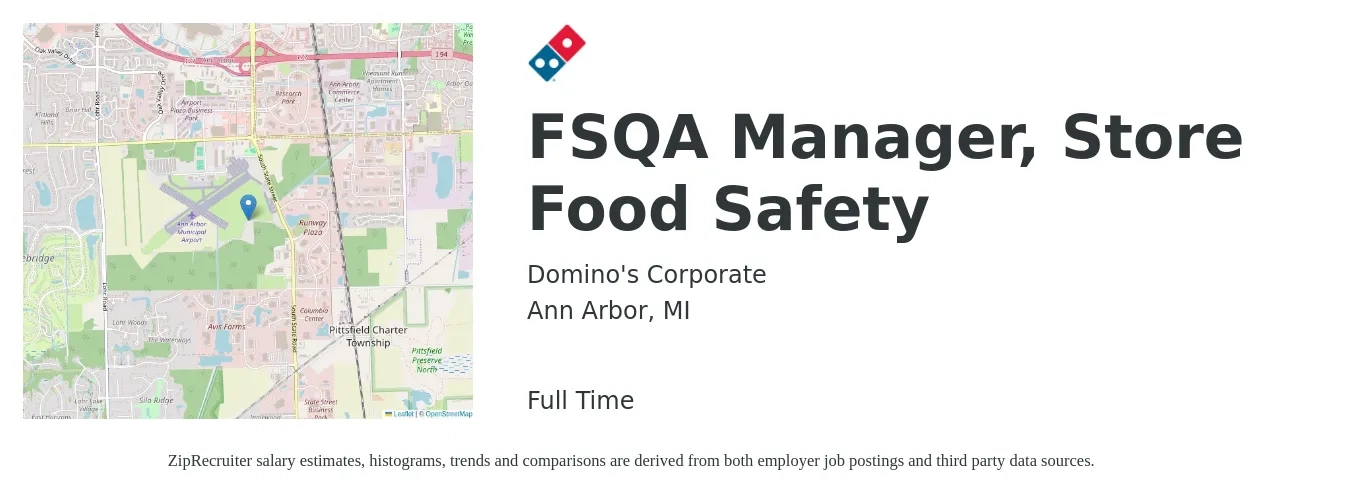 Domino's Corporate job posting for a FSQA Manager, Store Food Safety in Ann Arbor, MI with a salary of $48,900 to $86,600 Yearly with a map of Ann Arbor location.