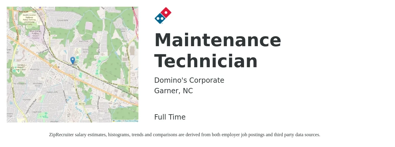 Domino's Corporate job posting for a Maintenance Technician in Garner, NC with a salary of $32 Hourly with a map of Garner location.