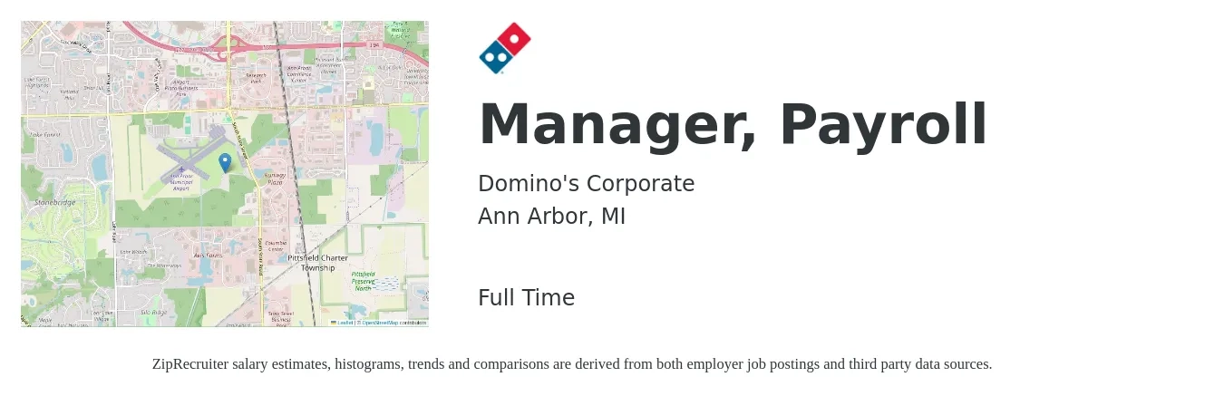 Domino's Corporate job posting for a Manager, Payroll in Ann Arbor, MI with a salary of $69,500 to $101,700 Yearly with a map of Ann Arbor location.