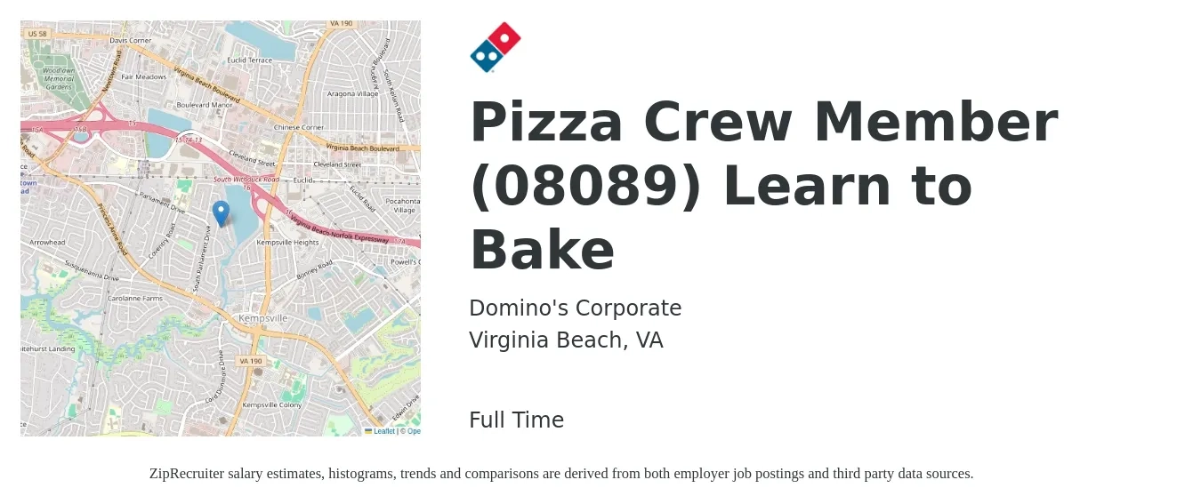Domino's Corporate job posting for a Pizza Crew Member (08089) Learn to Bake in Virginia Beach, VA with a salary of $10 to $13 Hourly with a map of Virginia Beach location.