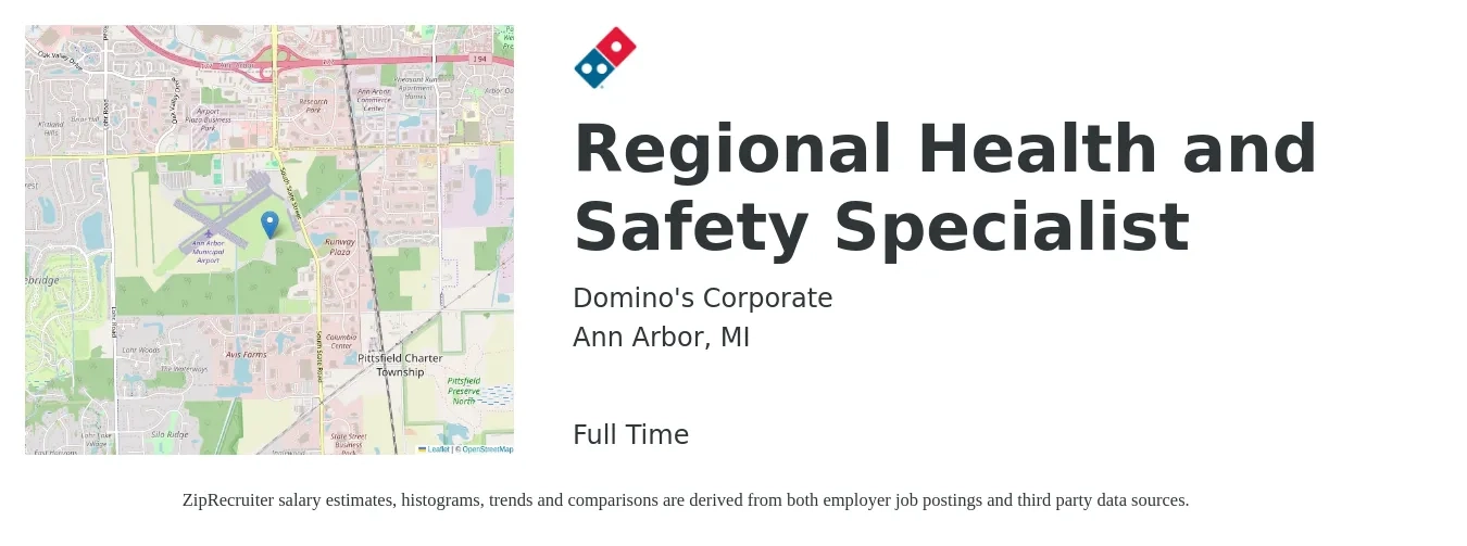 Domino's Corporate job posting for a Regional Health and Safety Specialist in Ann Arbor, MI with a salary of $70,000 to $107,600 Yearly with a map of Ann Arbor location.