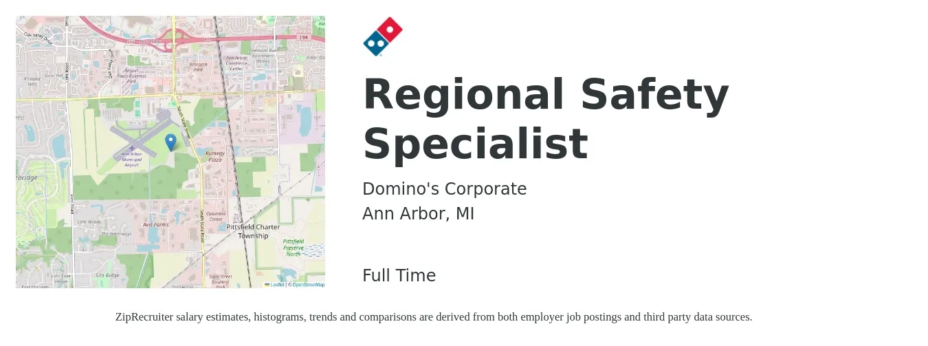 Domino's Corporate job posting for a Regional Safety Specialist in Ann Arbor, MI with a salary of $45,500 to $72,400 Yearly with a map of Ann Arbor location.