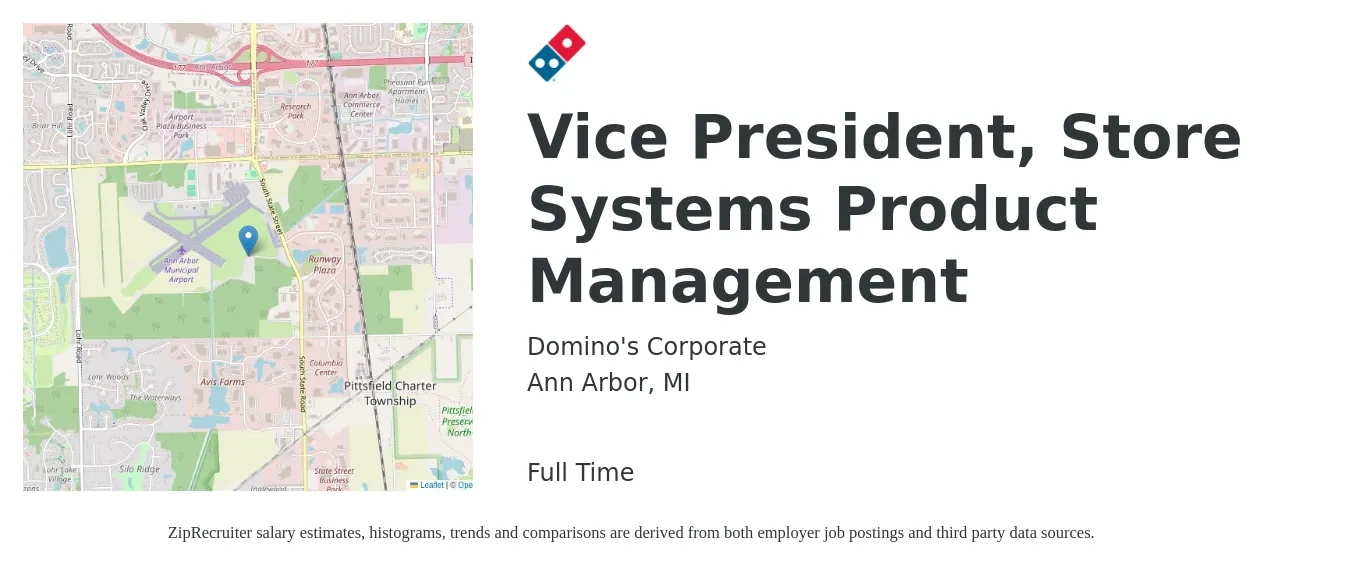 Domino's Corporate job posting for a Vice President, Store Systems Product Management in Ann Arbor, MI with a salary of $184,400 to $228,000 Yearly with a map of Ann Arbor location.