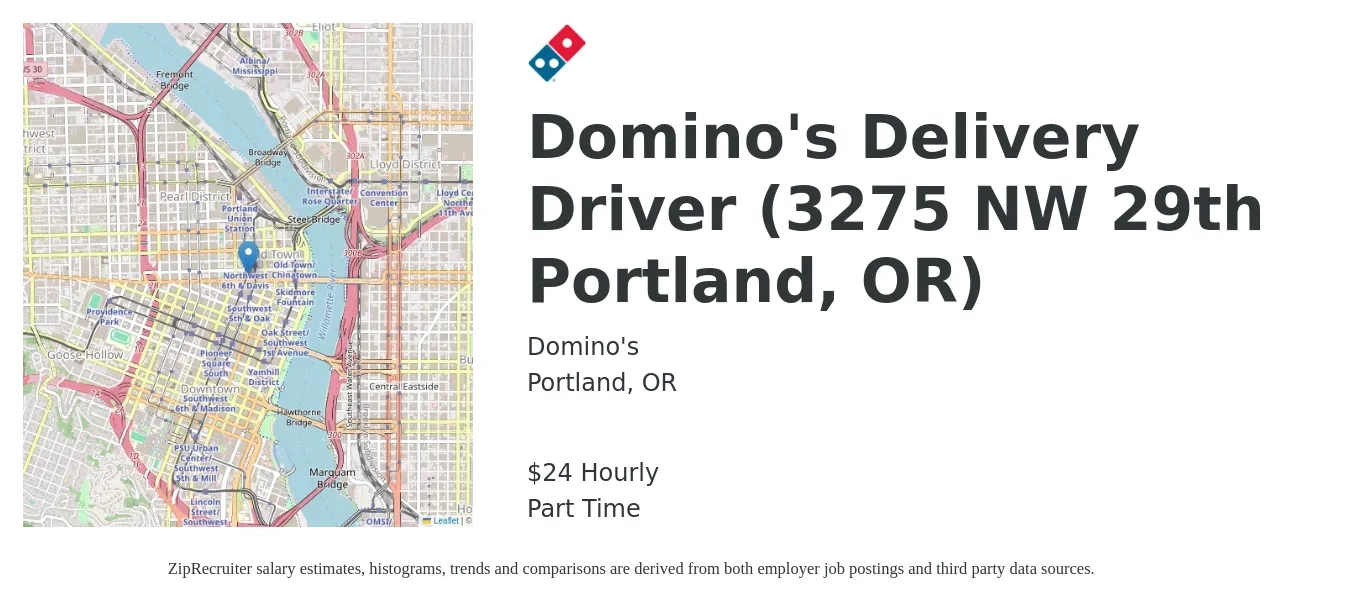 Domino's job posting for a Domino's Delivery Driver (3275 NW 29th Portland, OR) in Portland, OR with a salary of $25 Hourly with a map of Portland location.