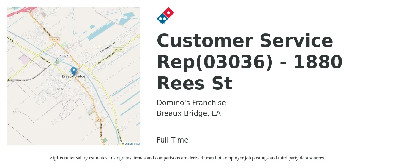 Domino's Franchise job posting for a Customer Service Rep(03036) - 1880 Rees St in Breaux Bridge, LA with a salary of $12 to $16 Hourly with a map of Breaux Bridge location.
