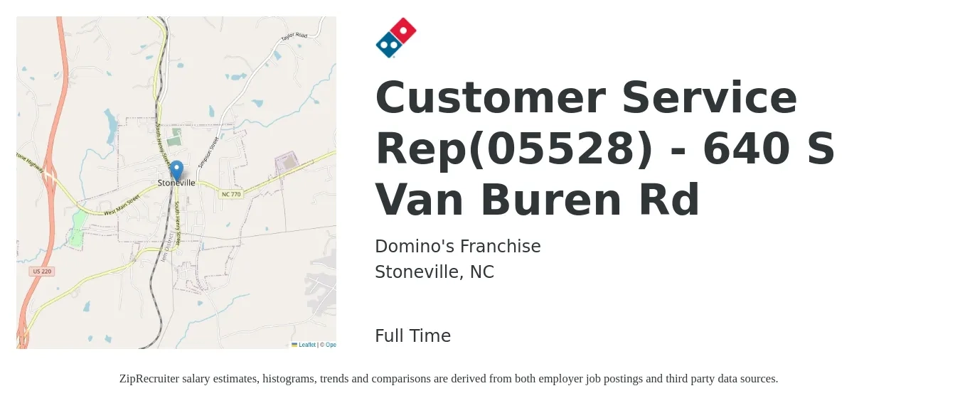 Domino's Franchise job posting for a Customer Service Rep(05528) - 640 S Van Buren Rd in Stoneville, NC with a salary of $14 to $19 Hourly with a map of Stoneville location.