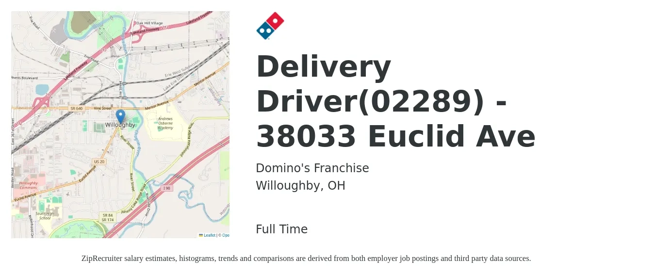 Domino's Franchise job posting for a Delivery Driver(02289) - 38033 Euclid Ave in Willoughby, OH with a salary of $16 to $20 Hourly with a map of Willoughby location.