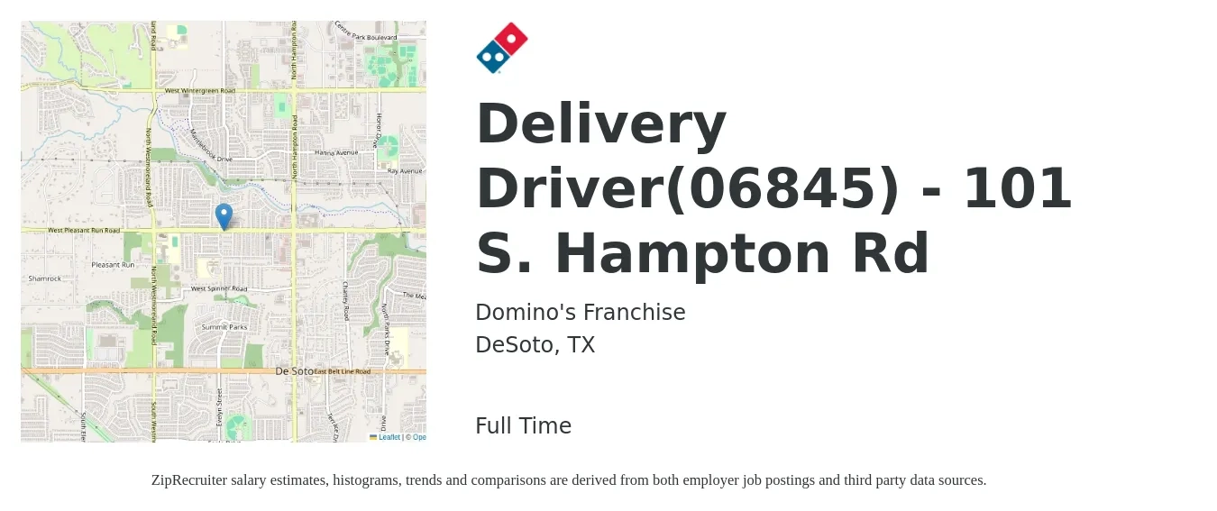 Domino's Franchise job posting for a Delivery Driver(06845) - 101 S. Hampton Rd in DeSoto, TX with a salary of $16 to $20 Hourly with a map of DeSoto location.