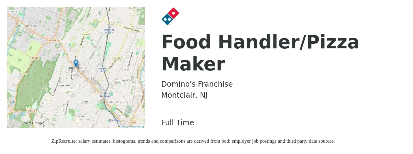Domino's Franchise job posting for a Food Handler/Pizza Maker in Montclair, NJ with a salary of $13 to $18 Hourly with a map of Montclair location.