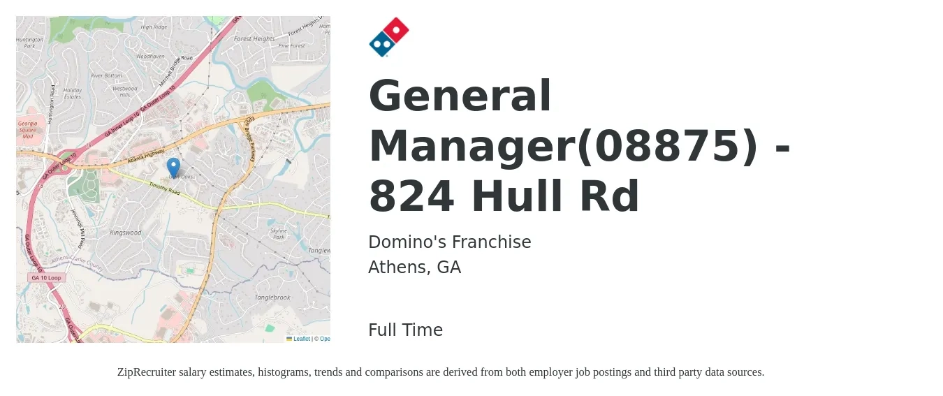 Domino's Franchise job posting for a General Manager(08875) - 824 Hull Rd in Athens, GA with a salary of $53,200 to $72,600 Yearly with a map of Athens location.
