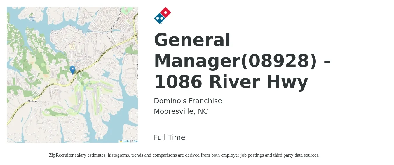 Domino's Franchise job posting for a General Manager(08928) - 1086 River Hwy in Mooresville, NC with a salary of $43,700 to $65,400 Yearly with a map of Mooresville location.