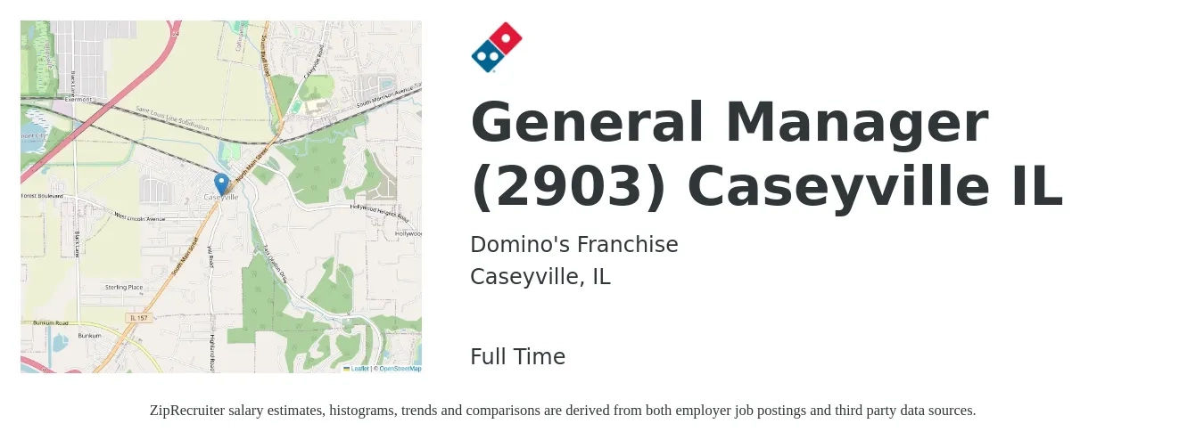 Domino's Franchise job posting for a General Manager (2903) Caseyville IL in Caseyville, IL with a salary of $45,800 to $68,500 Yearly with a map of Caseyville location.