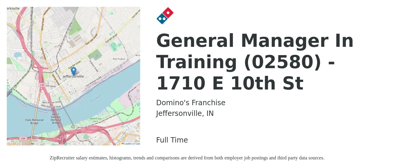 Domino's Franchise job posting for a General Manager In Training (02580) - 1710 E 10th St in Jeffersonville, IN with a salary of $145,000 Yearly with a map of Jeffersonville location.