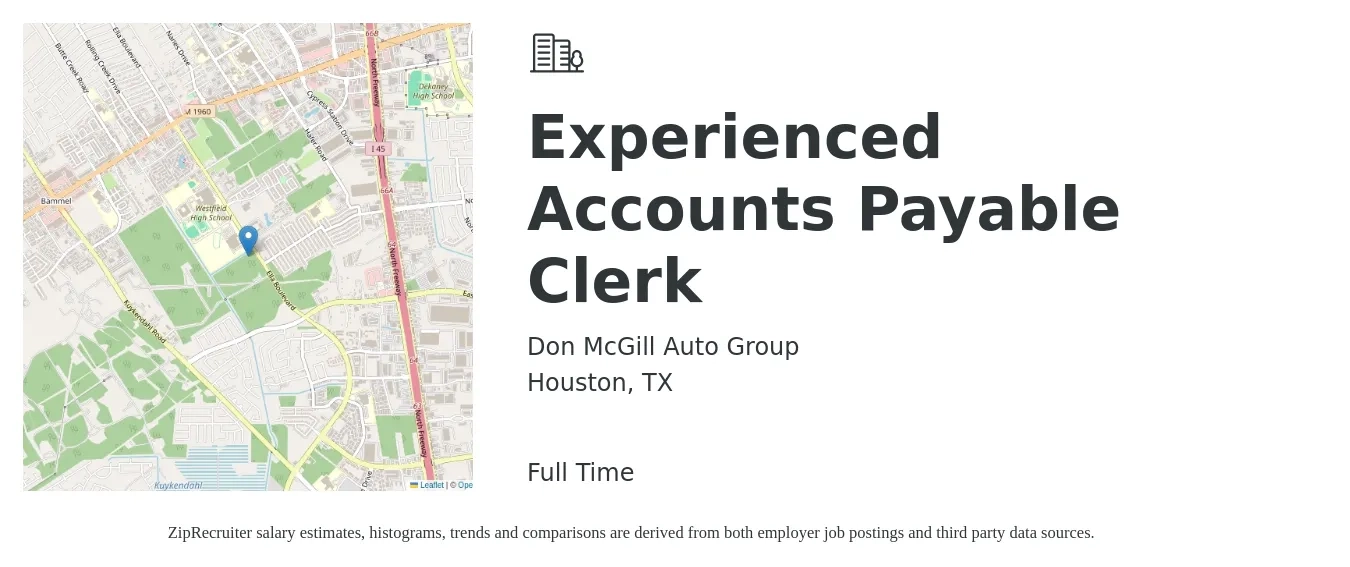 Don McGill Auto Group job posting for a Experienced Accounts Payable Clerk in Houston, TX with a salary of $18 to $23 Hourly with a map of Houston location.