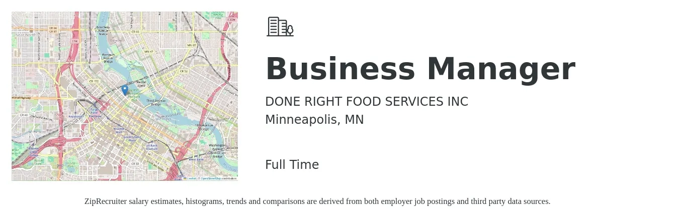 DONE RIGHT FOOD SERVICES INC job posting for a Business Manager in Minneapolis, MN with a salary of $55,300 to $101,200 Yearly and benefits including pto with a map of Minneapolis location.