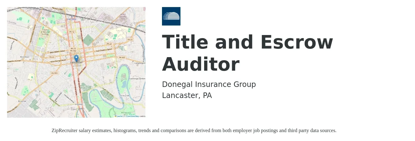 Donegal Insurance Group job posting for a Title and Escrow Auditor in Lancaster, PA with a salary of $48,600 to $64,200 Yearly with a map of Lancaster location.