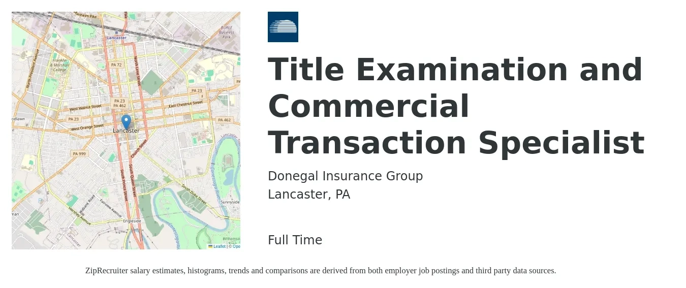 Donegal Insurance Group job posting for a Title Examination and Commercial Transaction Specialist in Lancaster, PA with a salary of $20 to $33 Hourly with a map of Lancaster location.